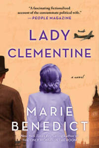 Lady Clementine: A Novel - Paperback By Benedict, Marie - GOOD