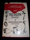 North Carolina and Old Salem Cookery - Sparks (HC, 1955)