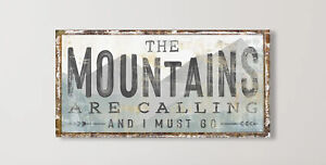 The Mountains are Calling and I Must Go Rustic Wall Decor 8x3