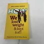 How We Lost Weight & Kept it Off Jim & Tammy Bakker paperback 1979 1st print