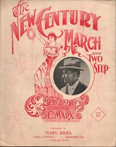 1900 SACRAMENTO, CALIFORNIA antique sheet music THE NEW CENTURY MARCH Marx Bros.