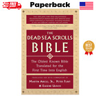 The Dead Sea Scrolls Bible: The Oldest Known Bible Translated for the First Time