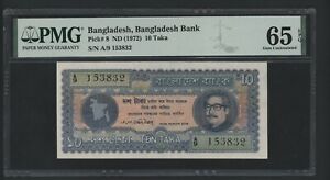 BANGLADESH   10  TAKA  ( 1972 )  PICK # 8 PMG 65 GEM UNCIRCULATED EPQ.