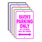Raven's Parking Only All Others Will Be Towed Name Novelty Metal Aluminum Sign