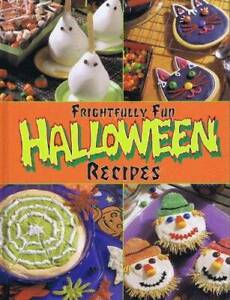 Frightfully Fun Halloween Recipes - Hardcover - GOOD