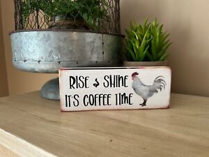 Rooster rise shine coffee time chicken kitchen farmhouse wooden block sign