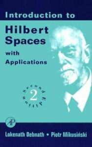 Introduction to Hilbert Spaces with Applications, Second Edition, , 978012208436