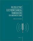 Piezoelectric Electromechanical Transducers for Underwater Sound, Part I (Hardba