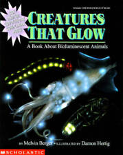 Creatures That Glow: A Book About Bioluminescent Animals - Paperback - GOOD