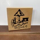Stamp Cabana Wood Rubber Stamp F1994 From The Desk Of - Unused