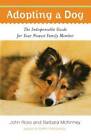 Adopting a Dog: The Indispensable Guide for Your Newest Family Member - GOOD