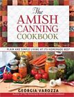 The Amish Canning Cookbook (Spiral Bound, Comb or Coil)