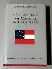 A Lieutenant of Cavalry in Lee's Army - Army of Northern Virginia by Beale