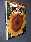 Sunflowers for Van Gogh Hardcover David Douglas Duncan