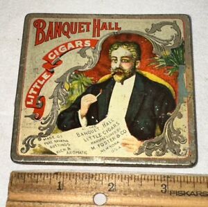 ANTIQUE BANQUET HALL LITTLE CIGARS TIN LITHO TOBACCO CAN NEW YORK SMOKING SMOKE