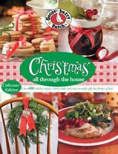 Gooseberry Patch Christmas All Through the House: Over 600 Holiday Recipe - GOOD