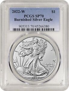 2022 W Burnished Silver Eagle PCGS SP70