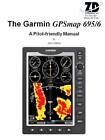 Garmin GPSmap 695 & 696 Pilot-Friendly Manual