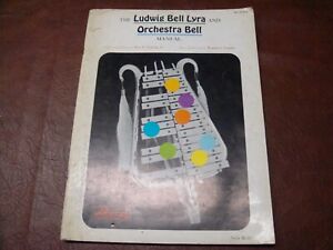 The Ludwig Bell Lyra and Orchestra Bell Manual