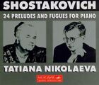Tatiana Nikolaeva - Shostakovich: 24 Preludes and... - Tatiana Nikolaeva CD BQVG