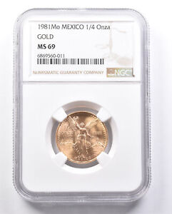 1981 Mo Mexico 1/4 Onza Gold Libertad MS69 NGC 1/0 Top Pop *6551