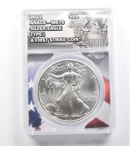MS70 2021 American Silver Eagle - Type 1 - First Strike - Graded ANACS *782