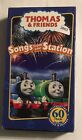 THOMAS & FRIENDS-SONGS FROM THE STATION-VHS-TESTED - RARE VINTAGE TAPE     #3803