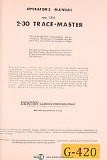 Gorton 2-30, 3335 Tracemaster, Milling Machine, Operators Manual 1953