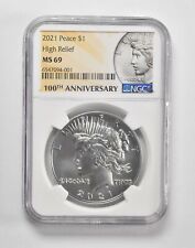 2021 MS69 Peace $1 High Relief NGC 100th Anniversary Label *0609