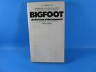 Bigfoot: On The Track Of The Sasquatch Cryptozoology Abominable Snowman Green