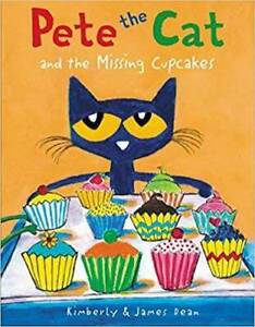 Pete the Cat and the Missing Cupcakes - Paperback By Kimberly Dean - GOOD
