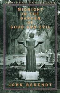 Midnight in the Garden of Good and Evil: A Savannah Story - Paperback - GOOD