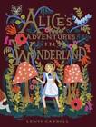 Alice's Adventures in Wonderland - Hardcover By Carroll, Lewis - GOOD