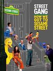 STREET GANG HOW WE GOT TO SESAME STREET New Sealed DVD Documentary