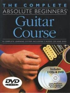The Complete Absolute Beginners Guitar Course [With 2 CDs and Pull-Out Chart...