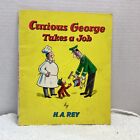 RARE 70+yrs old Book  Curious George Takes a Job