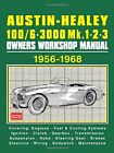AUSTIN-HEALEY 100/6 &AMP; 3000 MK1,2 AND 3 OWNERS WORKSHOP By Brooklands Books
