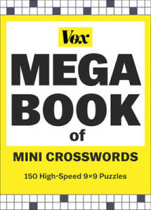 Vox Mega Book of Mini Crosswords: 150 High-Speed 9x9 Puzzles - Paperback - GOOD