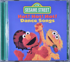Hot! Hot! Hot! Dance Songs by Sesame Street [Canada - Sony/CTW 1997] - NM