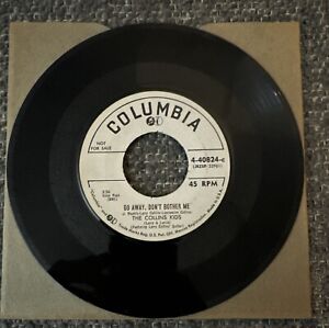 New ListingCollins Kids Go Away Don’t Bother Me Move A Little Closer 45 Columbia Promo VG+