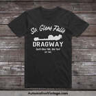 South Glens Falls Dragway, South Glens Falls New York, Drag Racing T-Shirt