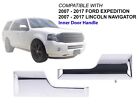 For 07 - 17 Expedition Navigator Inner Chrome Door Handle Pair Front or Rear