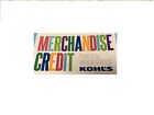 New Listing$158.99 KOHLS Gift Card Merchandise Credit $158.99