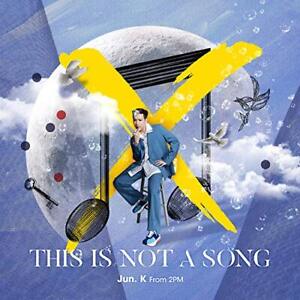Jun.K (From 2PM) THIS IS NOT A SONG JAPAN CD+DVD+1PHOTOCARD Limited Edition