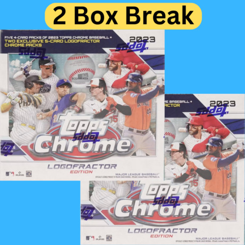 2023 Topps Chrome Logofractor Baseball PYT 2 Box Break #515 - Pick Your Team!