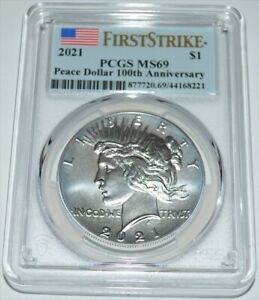 2021 FIRST STRIKE  100TH ANNIVERSARY PEACE SILVER DOLLAR MS69 PCGS