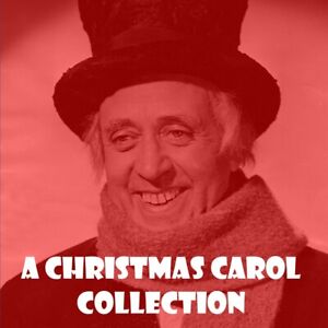 A CHRISTMAS CAROL COLLECTION - 53 MOVIES, TV, RADIO AND RECORDINGS