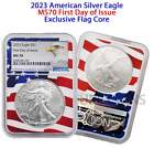 2023 Silver American Eagle NGC MS70 First Day of Issue Flag Core