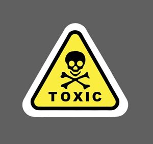 Toxic Warning Sticker Death Waterproof - Buy Any 4 For $1.75 Each Storewide!