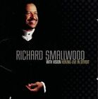 RICHARD SMALLWOOD HEALING: LIVE IN DETROIT NEW CD